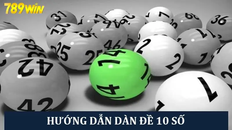 Hướng dẫn dàn đề 10 số cho anh em tân thủ