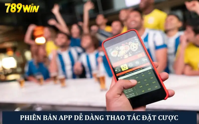 Giao diện app đẹp mắt, dễ thao tác đặt cược