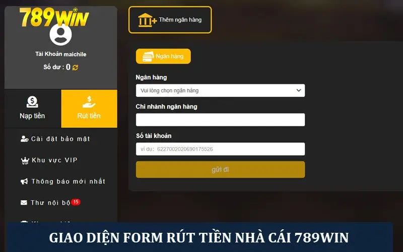 Form rút tiền đơn giản, dễ hiểu tại nhà cái 789win