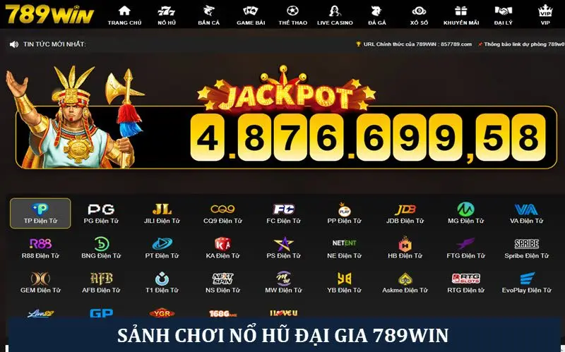 Sảnh chơi Nổ hũ đại gia tại 789 win